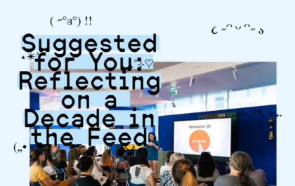 Suggested For You: Reflecting on a decade in the feed